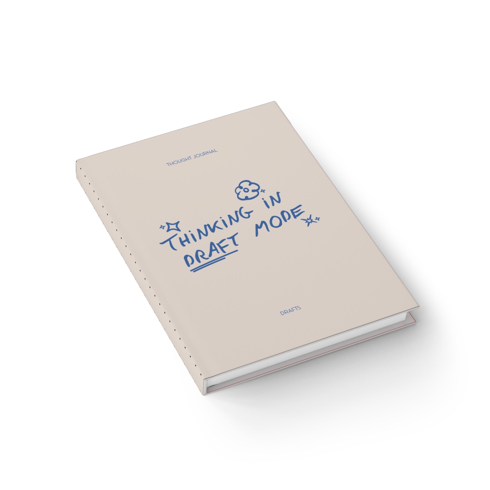Journal — "Thinking in Draft Mode"Blank Notebook